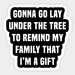 Lay under the Christmas Tree Sticker